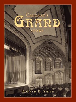 cover image of Calgary's Grand Story